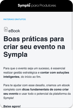 Boas práticas para criar seu evento na Sympla